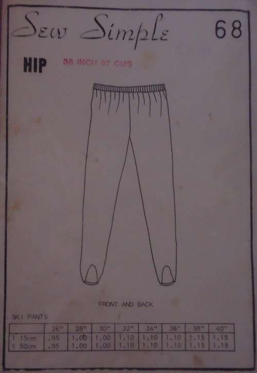 SEW SIMPLE PATTERNS # 68 SKI PANTS HIP SIZE 38" OR 97 CM