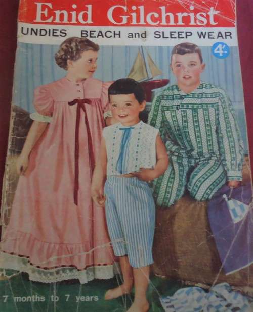 VINTAGE "UNDIES, BEACH AND SLEEP WEAR"  BY ENID GILCHRIST - 7 MONTHS - 7 YEARS - 52 PAGES