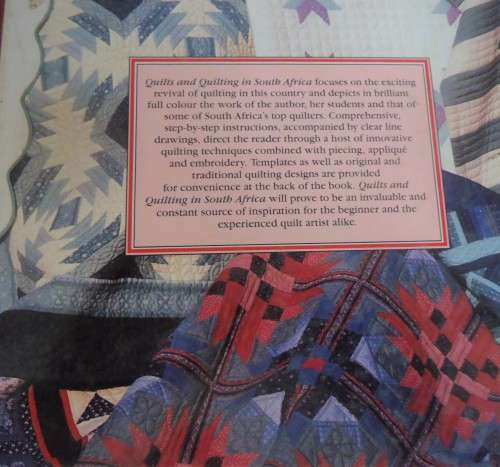 QUILTS & QUILTING IN SOUTH AFRICA BY LESLEY TURPIN-DELPORT- 164 PAGE HARD COVER BOOK