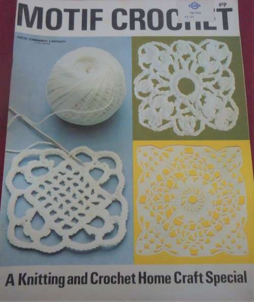 MOTIF CROCHET - A KNITTING & CROCHET HOME CRAFT SPECIAL - 68 PAGE A4 SOFT COVER BOOK