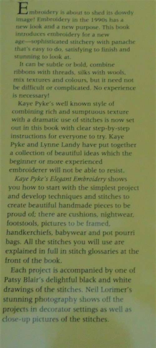 ELEGANT EMBROIDERY BY KAYE PYKE - 118 PAGES HARDCOVER BOOK WITH DUST JACKET