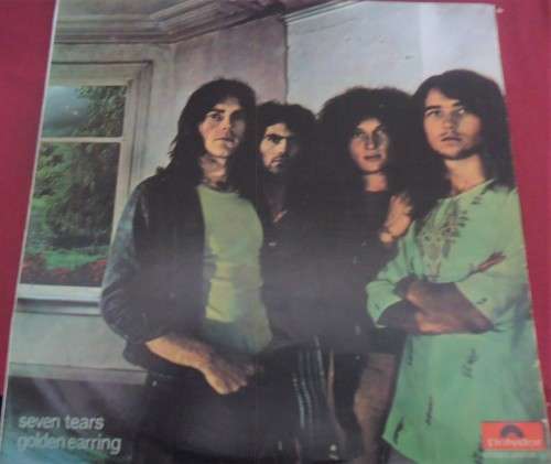 GOLDEN EARRING - SEVEN TEARS - 1971 POLYDOR VINYL LP - 2310 135