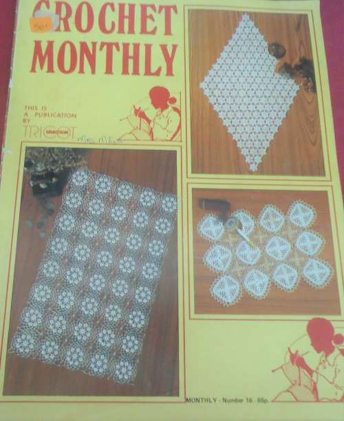 CROCHET MONTHLY NUMBER 16 -32 A4 PAGES