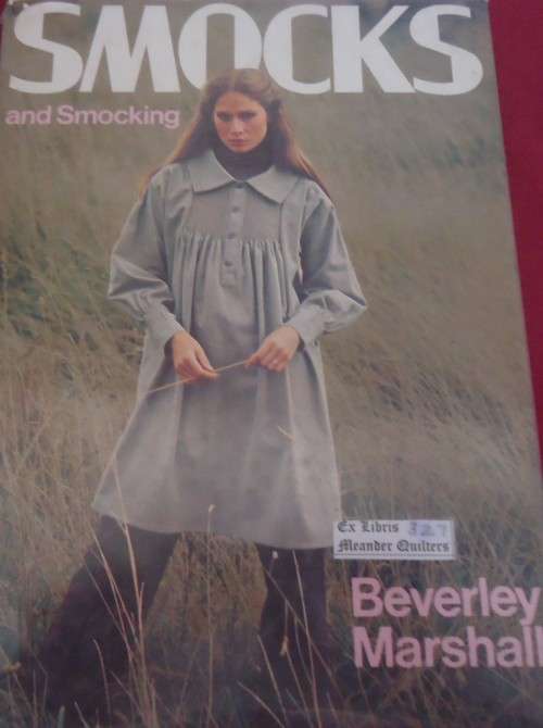 SMOCKS & SMOCKING-BEVERLEY MARSHALL-104 PAGE HARDCOVER BOOK WITH DUST JACKET