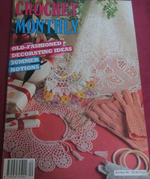 CROCHET MONTHLY NUMBER 96- 32 PAGE MAGAZINE WITH INSTRUCTIONS & DIAGRAMS