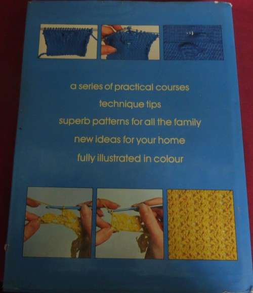 STEP BY STEP TO BETTER KNITTING & CROCHET - 302 PAGE HARDCOVER WITH DUST JACKET