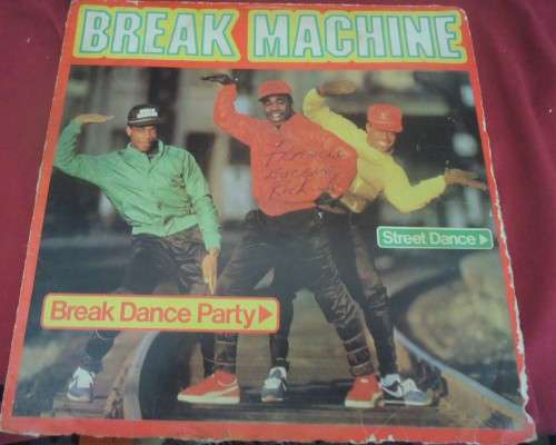 BREAK MACHINE - BREAK DANCE PARTY  -1984 CCP VINYL LP  - CCP (L) 1050