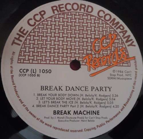 BREAK MACHINE - BREAK DANCE PARTY  -1984 CCP VINYL LP  - CCP (L) 1050