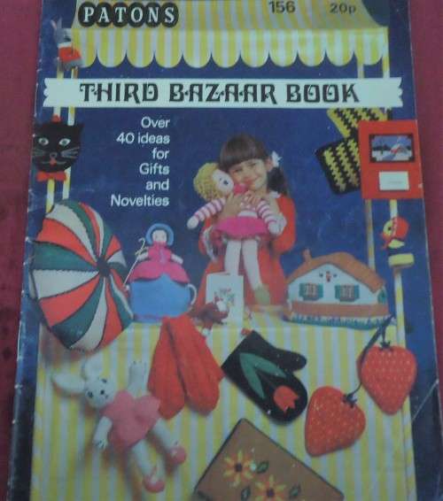 PATONS #156  THIRD BAZAAR BOOKS- HANDKNITTED & CROCHET NOVELTIES FOR GIFTS & BAZAAR STALLS 40 PAGES