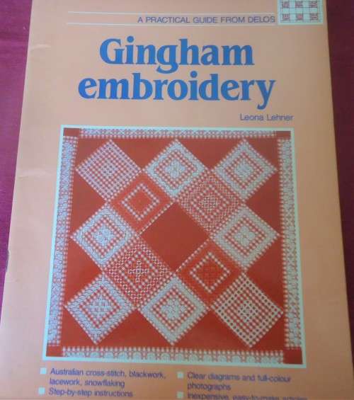 GINGHAM EMBROIDERY - LEONA LEHNER - DELOS - 32 PAGE SOFT COVER BOOK