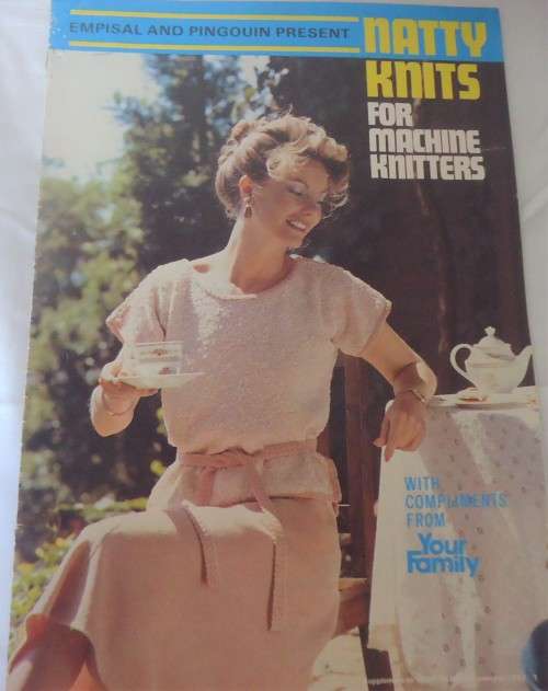 EMPISAL & PINGOUIN PRESENT NATTY KNITS FOR MACHINE KNITTERS - 16 PAGES YOUR FAMILY NOVEMBER 1983