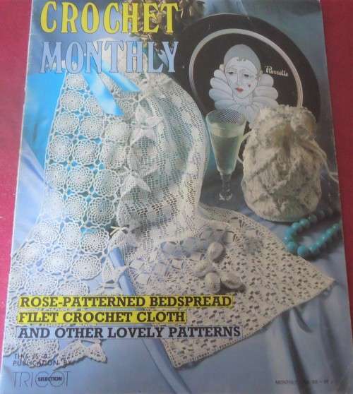 CROCHET MONTHLY NUMBER 80 - 32 A4 PGS