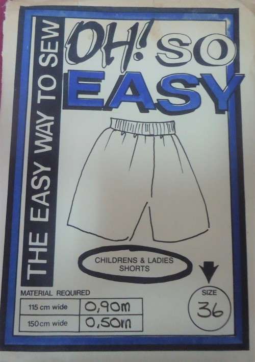 OH SO EASY PATTERN 23 LADIES and KIDS SHORTS  SIZE 36  PATTERN COMPLETE