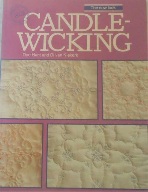 THE NEW LOOK CANDLE-WICKING-DEE HUNT & DI VAN NIEKERK- 52 PAGE SOFT COVER