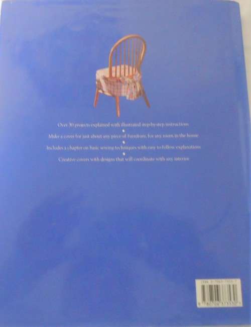 COVER MAGIC STYLISH TRANSFORMATIONS FOR YOUR CHAIRS-SOFAS & MORE-DOROTHEA HALL-132 PAGE HARD COVER