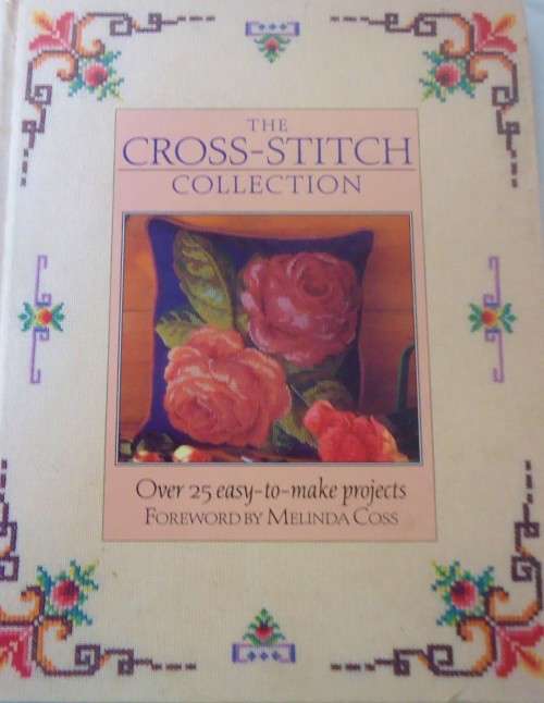 THE CROSS STITCH COLLECTION-JMELINDA COSS- 132 PAGE HARD COVER