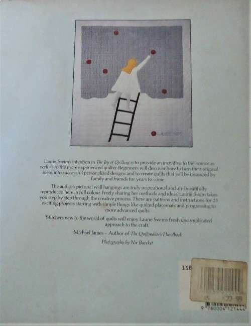 THE JOY OF QUILTING-LAURIE SWIM-100 PG HARDCOVER+DUSTJACKET-SPINE WORN