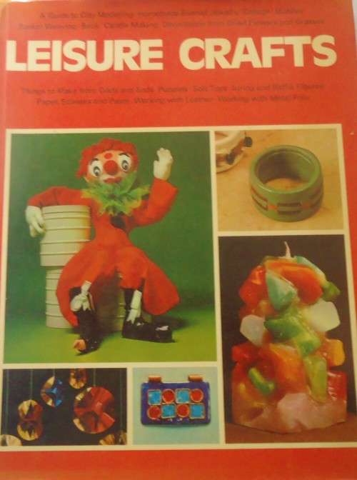 LEISURE CRAFTS -132 PAGE HARD COVER WITH DUST JACKET
