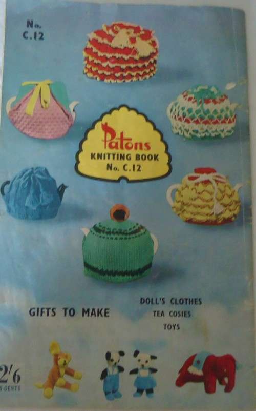 PATONS #C 12 - GIFTS TO MAKE - TEA COSIES-DOLL`S CLOTHES-TOYS -24 A5 PAGES