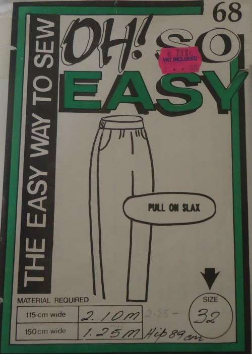 OH SO EASY  PATTERN #68 PULL ON SLAX SIZE 32`  PATTERN COMPLETE