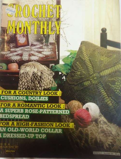 CROCHET MONTHLY NUMBER 69 - 32 A4 PGS