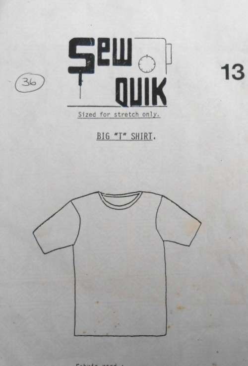 SEW QUIK PATTERN NO 13 - BIG T- SHIRT SIZE 36
