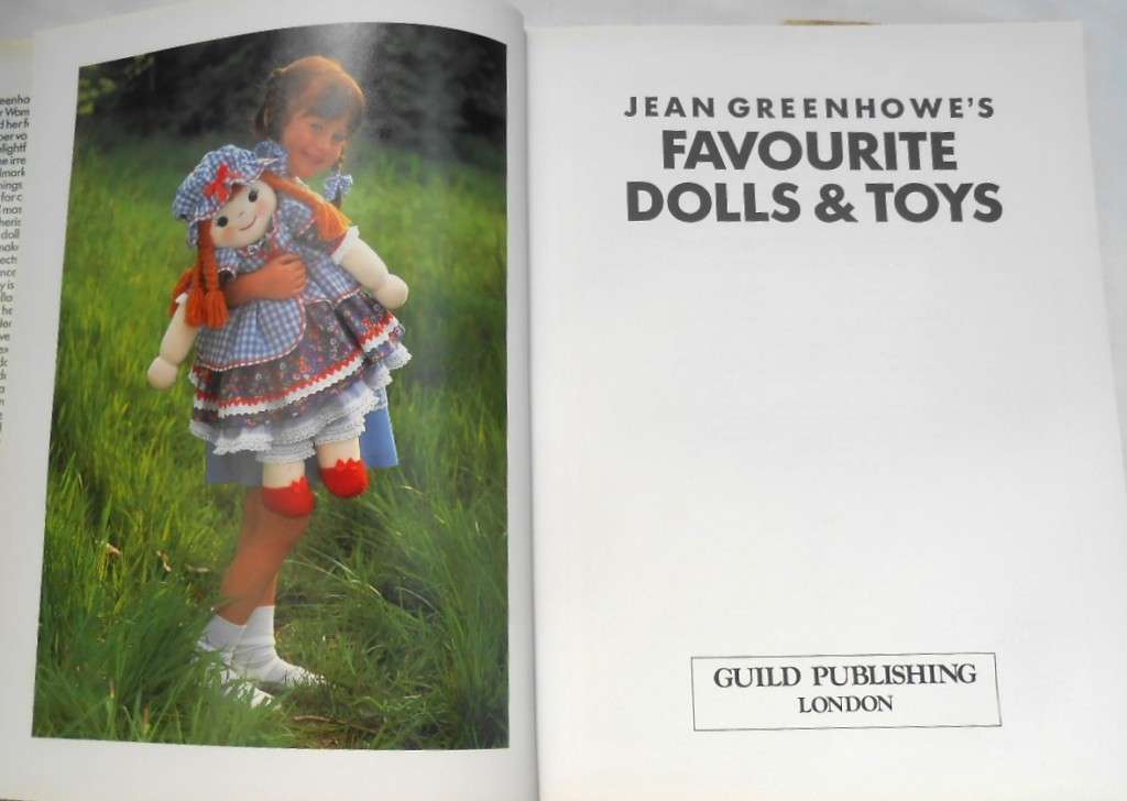 SOUGHT AFTER-JEAN GREENHOWE'S FAVOURITE DOLLS & TOYS 260 PAGES HARD COVER & DUST JACKET