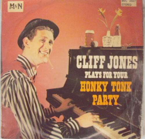 CLIFF JONES - PLAYS FOR YOUR HONKY TONK PARTY  -  1969 STEREO LP - GREAT CONDITION