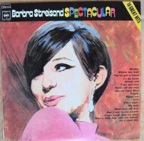 BARBRA STREISAND SPECTACULAR  18 GREAT HITS - 1972 STEREO LP + 2ND COPY OF THE LP