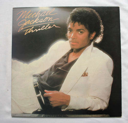 MICHAEL JACKSON - THRILLER - 1982 SA VINYL LP - NO INNER SLEEVE - GREAT CONDITION