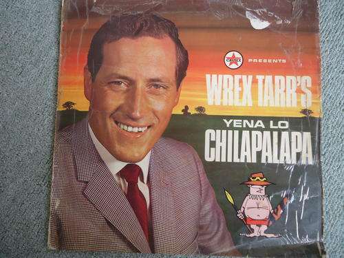 WREX TARR'S YENO LO CHILAPALAPA VINYL LP IN IN GREAT CONDITION