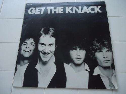THE KNACK - "GET THE KNACK" - 1979 STEREO LP IN GREAT CONDITION