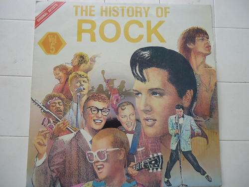 THE HISTORY OF ROCK -VOLUME 5 "THE AGE OF AWARENESS" - 1986 STEREO LP IN GREAT CONDITION