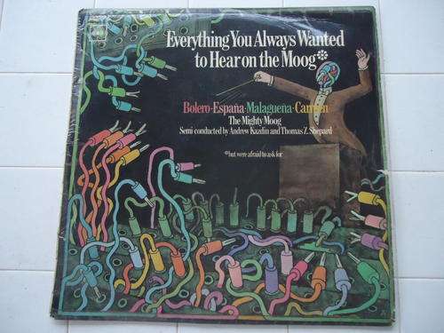 "EVERYTHING YOU WANTED TO HEAR ON THE MOOG* "  *BUT WERE AFRAID TO ASK FOR - 1971 STEREO LP