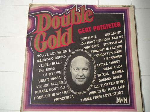 GERT POTGIETER - "DOUBLE GOLD" 1971 GATEFOLD STEREO LP SET IN GREAT CONDITION