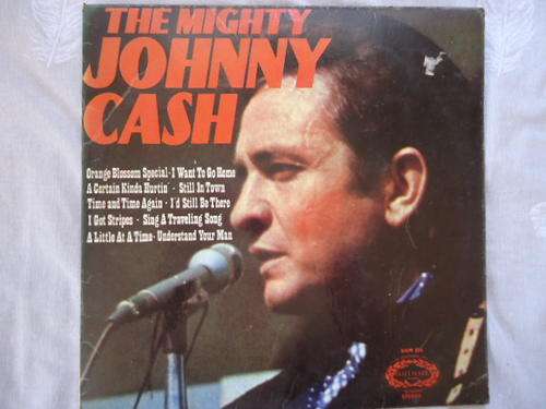 JOHNNY CASH - "THE MIGHTY JOHNNY CASH" IMPORTED UK 1971 STEREO VINYL LP IN GREAT CONDITION