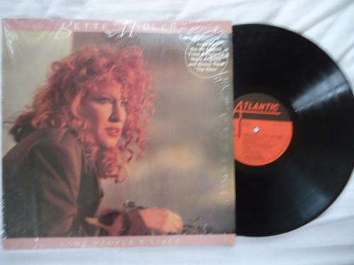 BETTE MIDLER - "SOME PEOPLE'S LIVES" - 1990 STEREO LP + SHRINKWRAP PLASTIC SLEEVE IN GREAT CONDITION