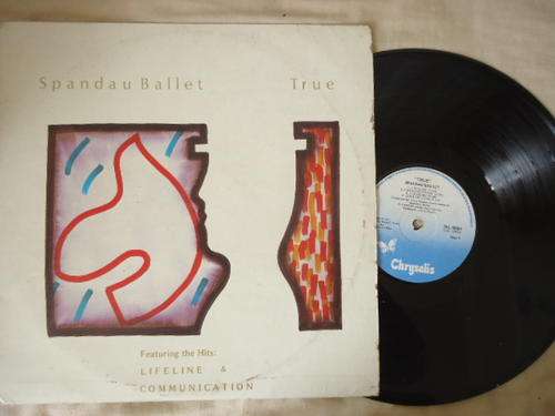 SPANDAU BALLET - "TRUE" - 1987 STEREO LP WITH THE ORIGINAL COLOUR INNER SLEEVE IN GREAT CONDITION