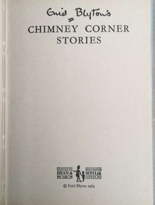 Enid Blyton.....Chimney Corner Stories......excellent condition, binding tight, no foxing, no tears.