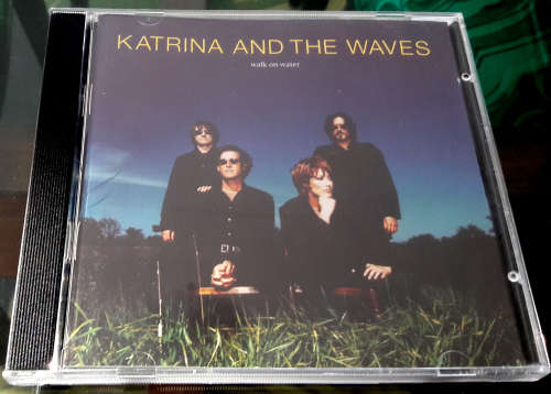 Katrina & the Waves - Walk On Water CD
