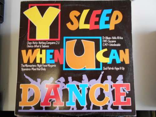 Y Sleep When U Can Dance - Various Vinyl LP 90's