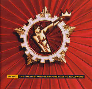Frankie Goes To Hollywood  Bang!... - The Greatest Hits of CD