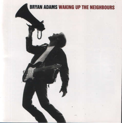 Bryan Adams - Waking Up The Neighbours CD