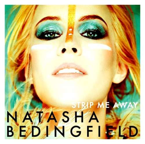 Natasha Bedingfield - Strip Me Away CD