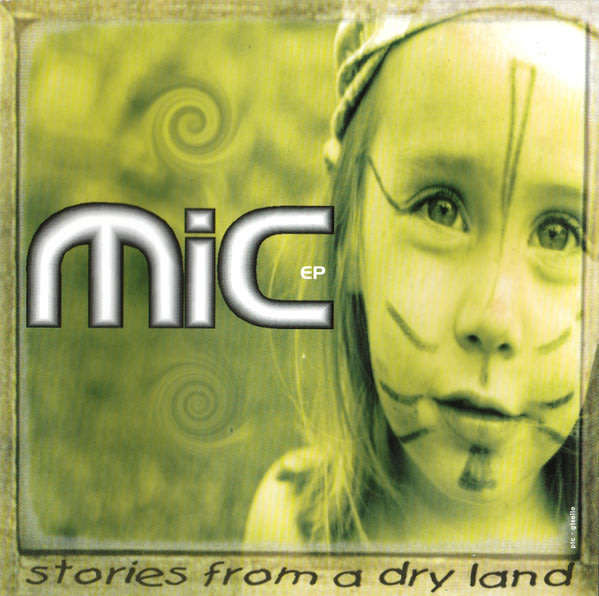 MIC - Stories From a Dry Land CD Import