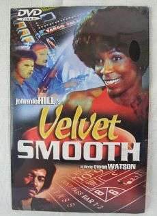 ***** VELVET SMOOTH *****