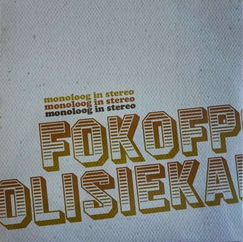 Fokofpolisiekar -- Monoloog in Stereo Vinyl, Very Near Mint