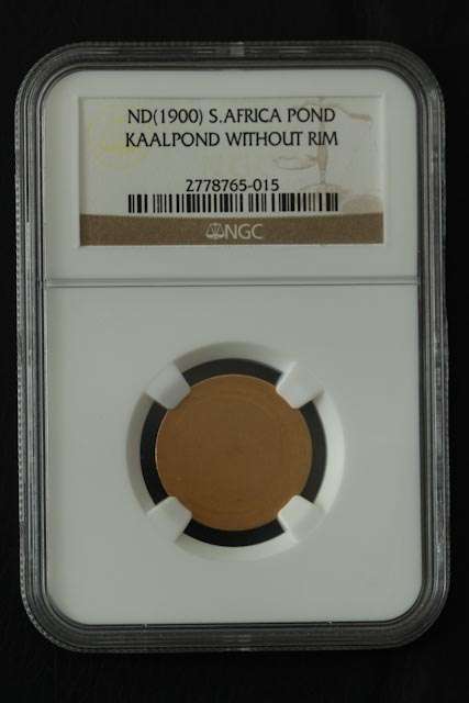 ND(1900) S.AFRICA POND KAALPOND WITHOUT RIM - NGC verified!! Great Condition! Very Rare!