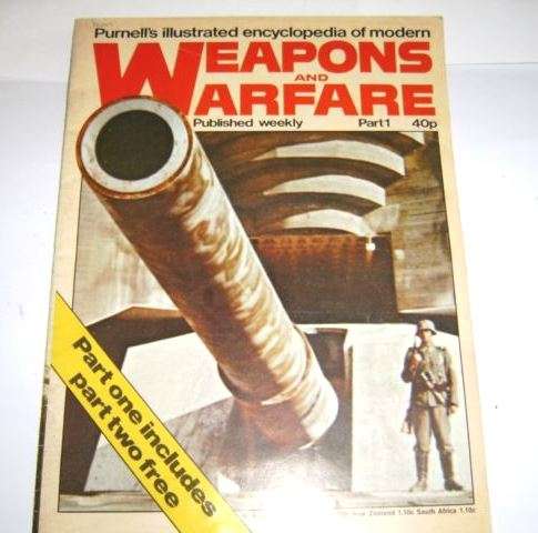 Weapons and Warfare - Purnell's Illustrated  - Part 1
