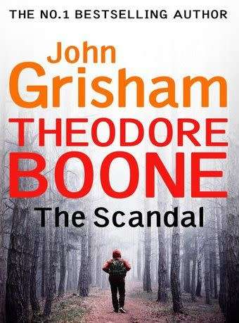 Theodore Boone: The Scandal by John Grisham!